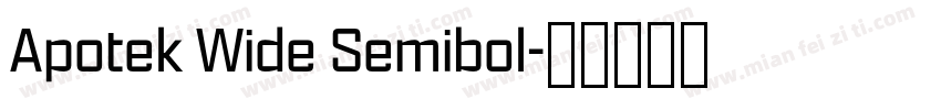 Apotek Wide Semibol字体转换